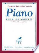 Télécharger le livre libro Alfred's Basic Adult Piano Course: French Edition Lesson Book 1
